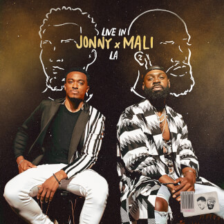 Jonny X Mali: Live in LA (Stereo)