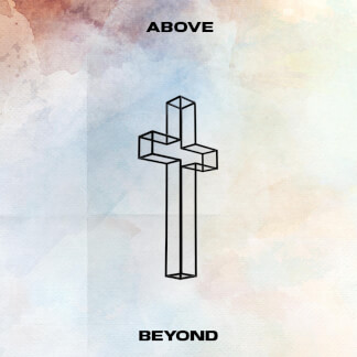 Above Beyond