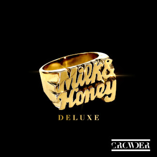 Milk & Honey (Deluxe)