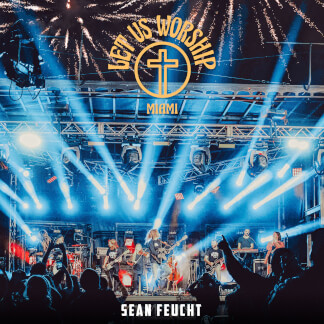 Let Us Worship - Miami