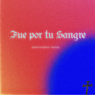 Fue Por Tu Sangre