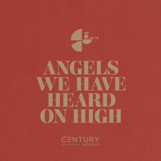 Angels We Have Heard On High