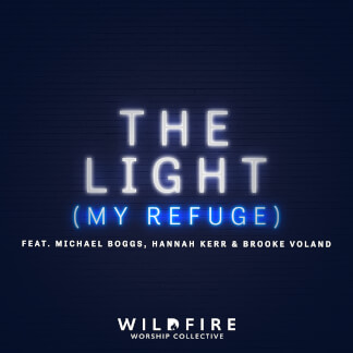 The Light (My Refuge)