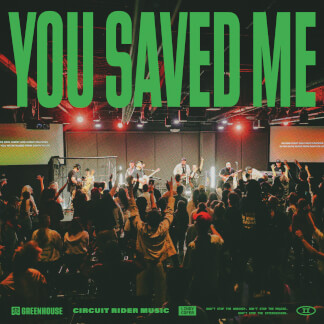 You Saved Me