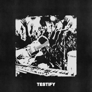 Testify (Live)