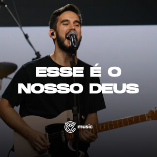 Esse é o Nosso Deus