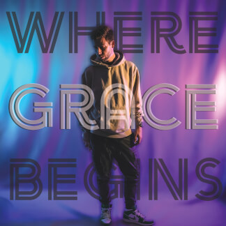 Where Grace Begins