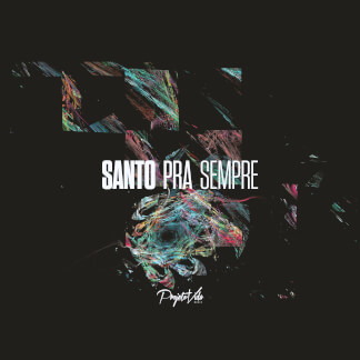 Santo Pra Sempre