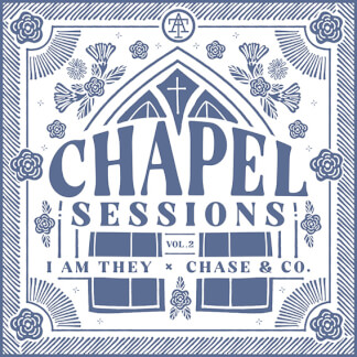 Chapel Sessions Vol. 2