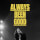 Always Been Good (feat. Destiny Barber) [Live]