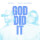 God Did It (with Jamie MacDonald)