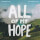 All of My Hope