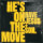 He's On The Move