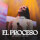 El Proceso