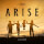 Arise