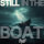 Still In The Boat