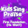 Firm Foundation Kids Sing Praise