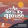 As for Me and My House