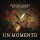 Un Momento