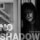 No Shadow