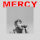 Mercy (Song Session)