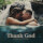 Thank God