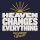 Heaven Changes Everything