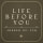 Life Before You