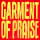 Garment of Praise