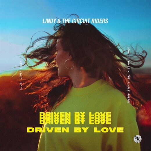 Driven By Love by Circuit Rider Music | MultiTracks.com