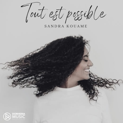 Tout est possible par Sandra Kouame | Multitracksfr.com