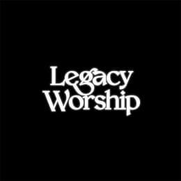 Legacy Worship