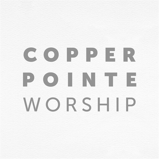 Copper Pointe Worship