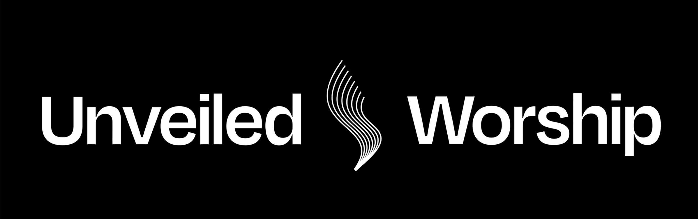 Unveiled Worship