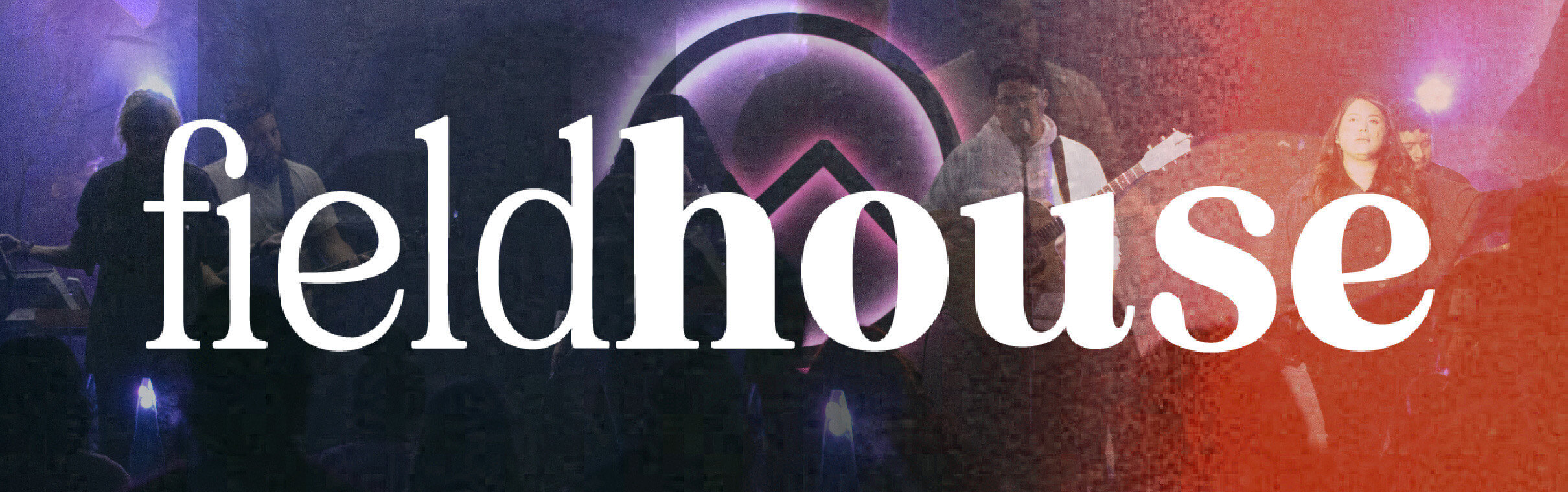 FieldHouse Worship