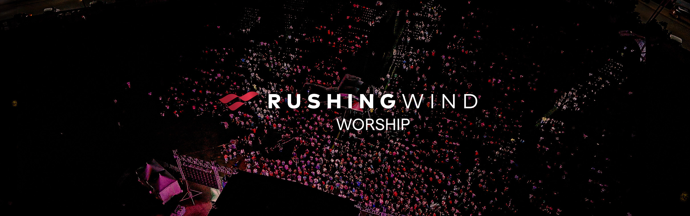 Rushing Wind Worship
