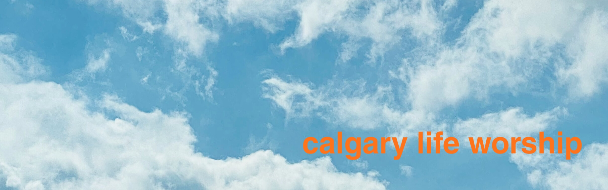 Calgary Life Worship
