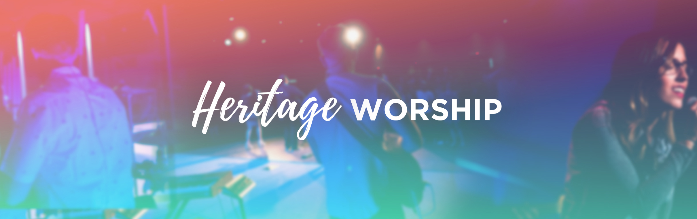 Heritage Worship