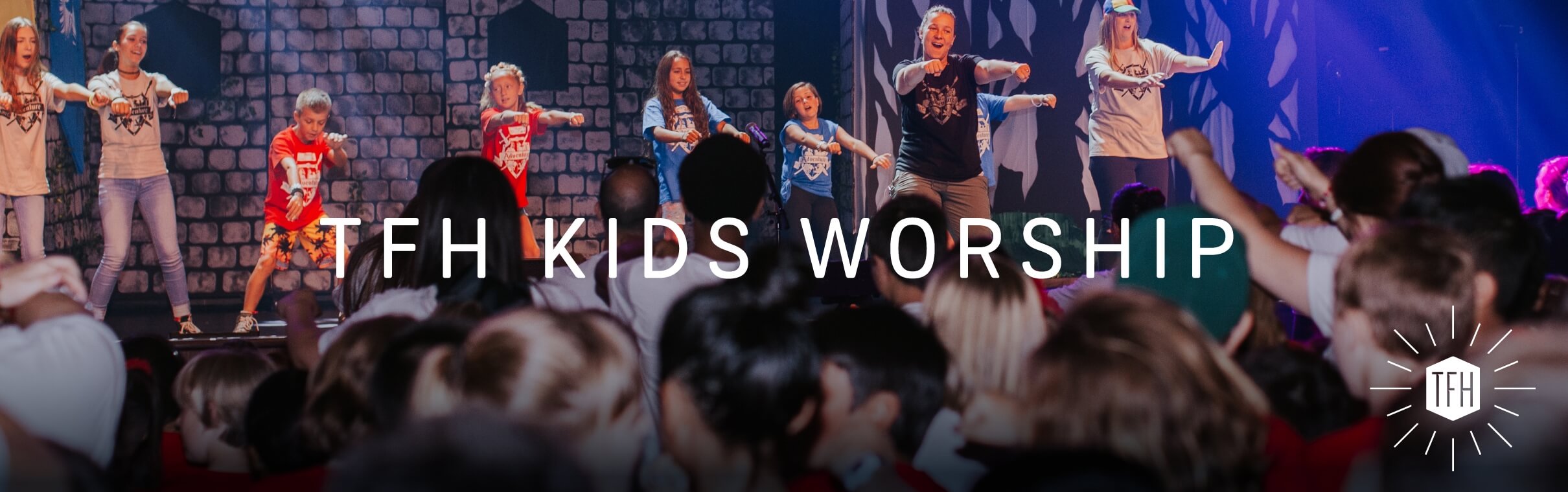 TFH Kids' Worship