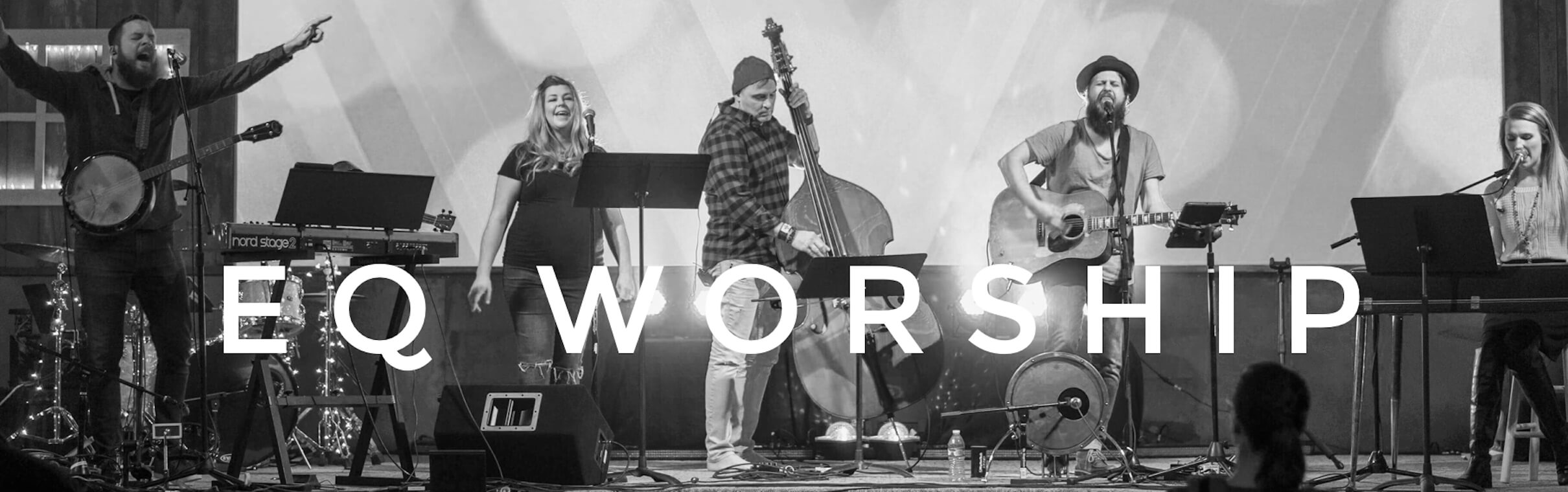 EQ Worship