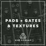 Pads, Gates, & Textures Sem Schaap