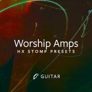 HX Stomp - Worship Amps