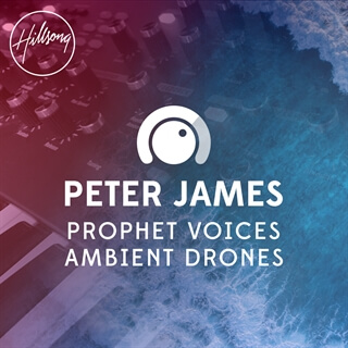 Prophet Voices Ambient Drones