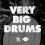 VERY BIG DRUMS DRUM GROOVE EXAMPLE 2