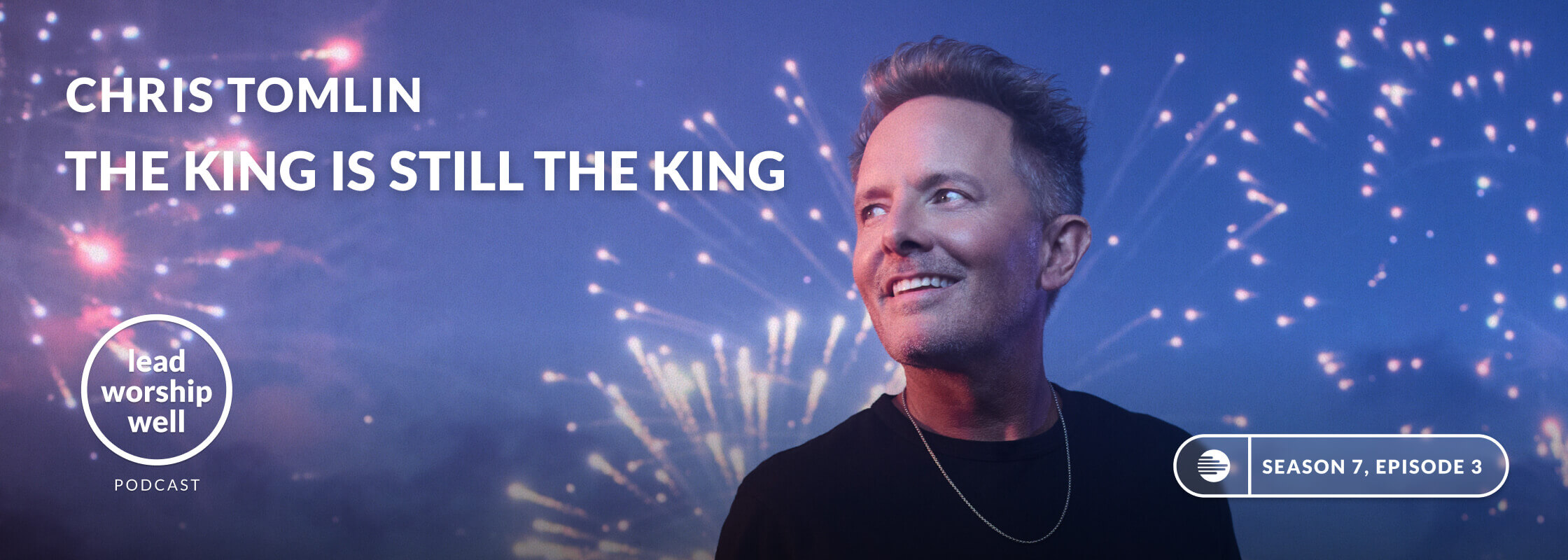 Chris Tomlin Podcast Episode