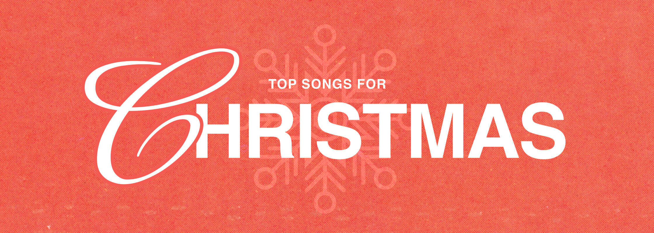 Top Songs for Christmas 2025
