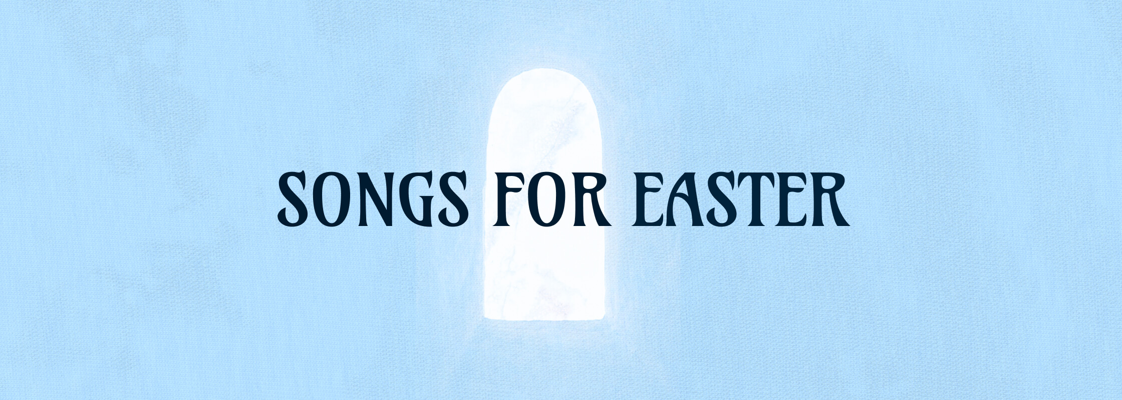 Top Songs for Easter 2026