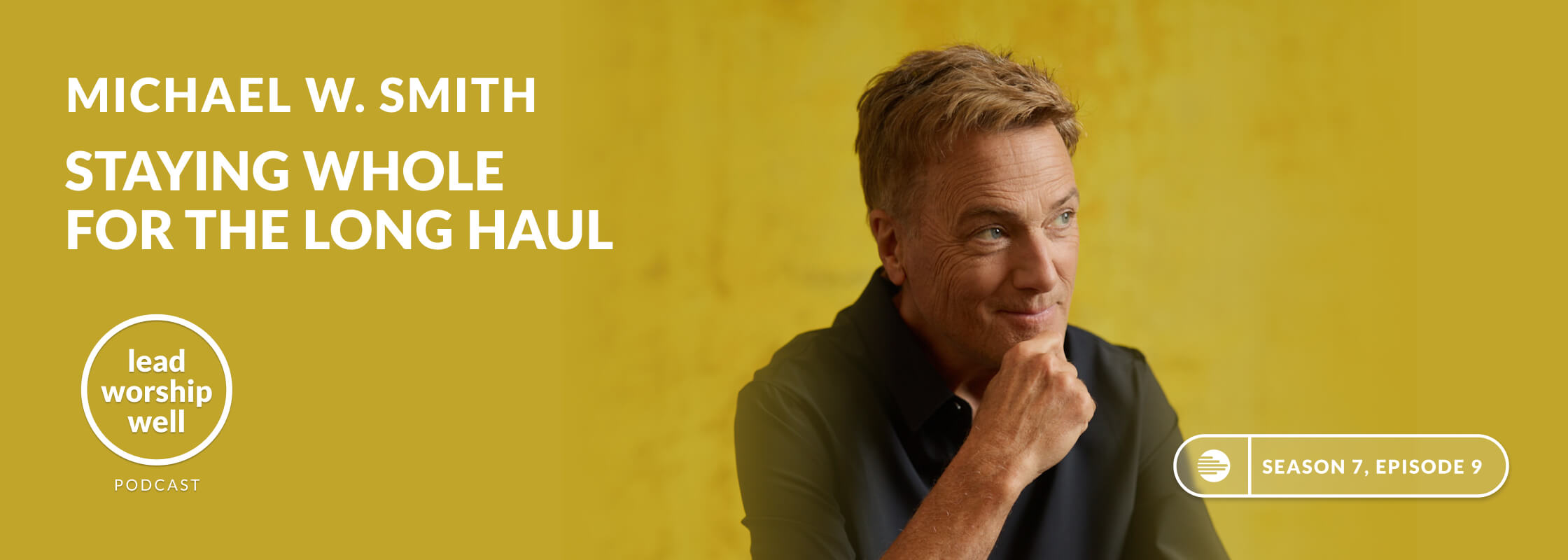 Michael W. Smith Podcast Episode