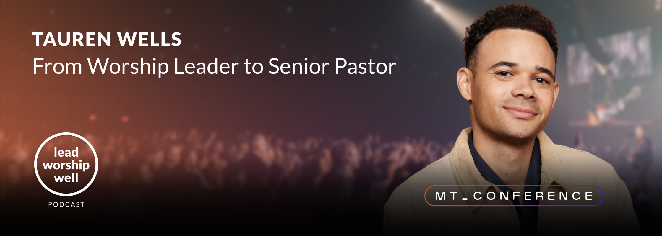 Tauren Wells podcast episode