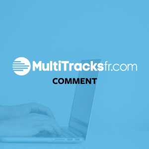 Équipement MultiTracks                            